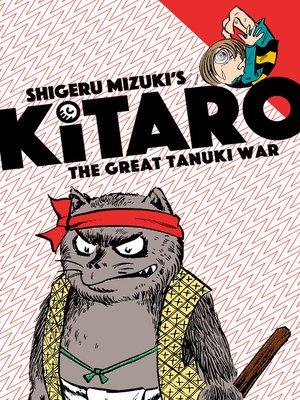 cover image of Kitaro and the Great Tanuki War